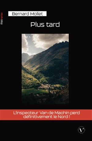 Plus tard - Mollet, Bernard