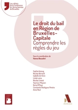 Le droit du bail en région de Bruxelles-Capitale : comprendre les règles du jeu