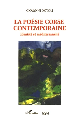 La poésie corse contemporaine : identité et méditerranéité