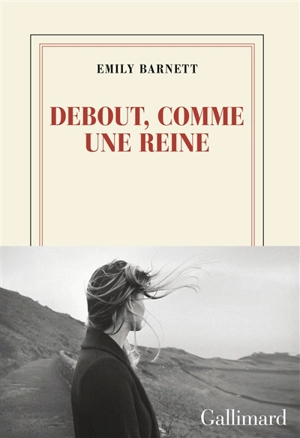 Debout, comme une reine - Emily Barnett