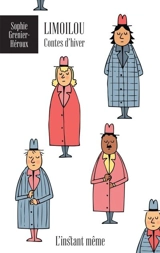 Limoilou : Contes d'hiver - Grenier-Héroux, Sophie