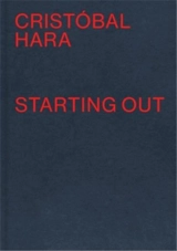 Cristobal Hara Starting Out - Cristóbal Hara