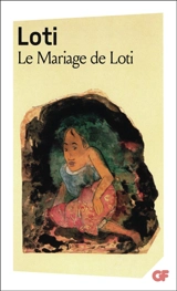 Le mariage de Loti - Pierre Loti