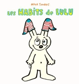 Les habits de Lulu - Alex Sanders
