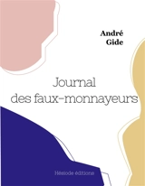 Journal des faux-monnayeurs (grand format) - André Gide