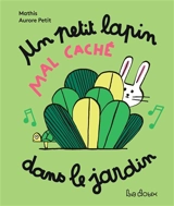 Un petit lapin mal caché dans le jardin - Mathis