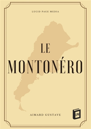 Le Montonéro - Gustave Aimard