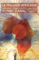 La trilogie africaine - Richard Canal
