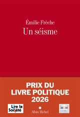Un séisme : récit - Emilie Frèche