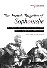 Two French tragedies of Sophonisbe - Antoine de Montchrestien