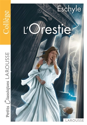 L'Orestie - Eschyle