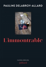 L'immontrable - Pauline Delabroy-Allard