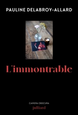 L'immontrable - Pauline Delabroy-Allard