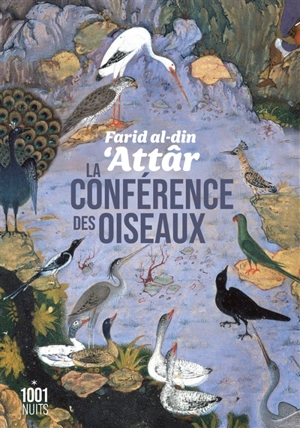 La conférence des oiseaux - Farid al-Din Attar