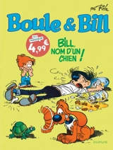 Boule & Bill. Vol. 20. Bill, nom d'un chien ! - Roba