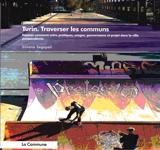 Turin : traverser les communs : espaces communs entre pratiques, usages, gouvernance et projet dans la ville postpandémie - Silvana Segapeli