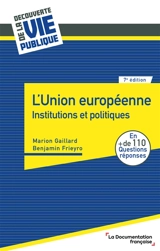 L'Union européenne : institutions et politiques - Marion Gaillard