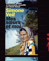 Simone Veil : mes soeurs et moi