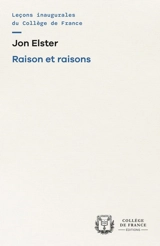 Raison et raisons : chair Rationalité et sciences sociales - Jon Elster