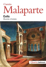 Exils : oeuvres choisies - Curzio Malaparte