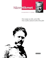 Nâzim Hikmet (biographie et poèmes) : vivre comme un arbre, seul et libre, vivre en frères comme les arbres d'une forêt - Nâzım Hikmet