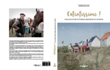 Cotentissime ! : pour les futurs et éternels amoureux du Cotentin - Alice Bertrand