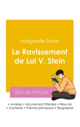 Réussir son Bac de français 2026 : Analyse du roman Le Ravissement de Lol V. Stein de Marguerite Duras - Marguerite Duras