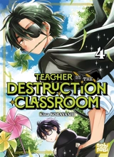 Teacher in the destruction classroom. Vol. 4 - Kina Kobayashi