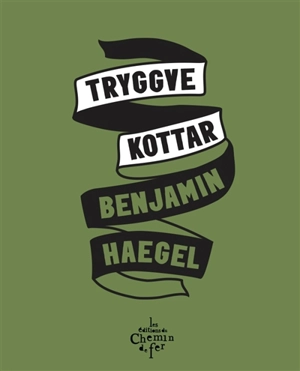 Tryggve Kottar - Benjamin Haegel