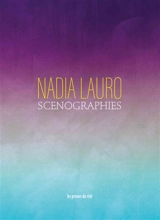 Nadia Lauro : scénographies