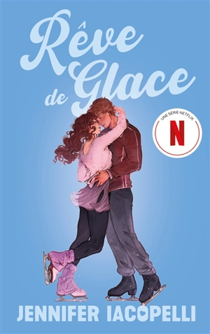 Rêve de glace - Jennifer Iacopelli