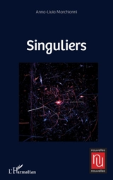 Singuliers - Anna-Livia Marchionni
