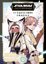 Star Wars : la Haute République : un équilibre fragile. Vol. 4 - Shin'ya Shima