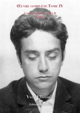 Oeuvre complète. Vol. 4. Correspondance, volet II : hybride - Yves Elléouët