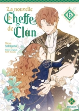 La nouvelle cheffe de clan. Vol. 6 - Roah Kim