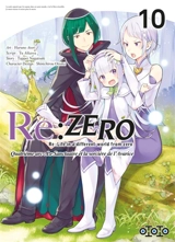 Re:Zero : Re:Life in a different world from zero : quatrième arc, le sanctuaire et la sorcière de l'avarice. Vol. 10 - Tappei Nagatsuki