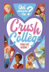 Crush collège : qui choisiras-tu ?. Tous en scène ! - Pascale Perrier