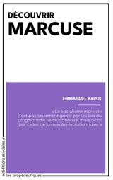 Découvrir Marcuse - Emmanuel Barot