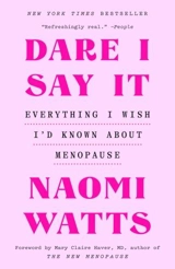 Dare I Say It - Naomi Watts