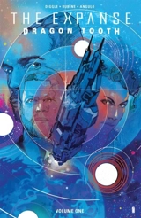 The Expanse : Dragon Tooth Vol. Vol. 1 - Andy Diggle