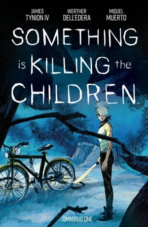 Something is Killing the Children Vol. 1 - Tynion IV, James