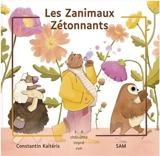 Les zanimaux zétonnants - Constantin Kaïtéris
