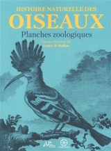 Histoire naturelle des oiseaux : planches zoologiques - Georges-Louis Leclerc comte de Buffon