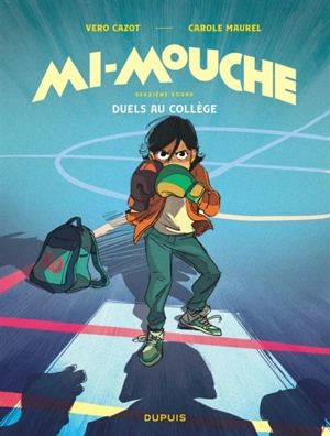 Mi-mouche. Vol. 2. Duels au collège - Véro Cazot