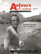 Auteurs en scène, n° 7. Claude Alranq, crieur public n°1