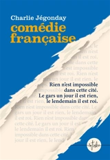 Comédie française - Charlie Jégonday