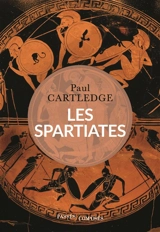 Les Spartiates - Paul A. Cartledge