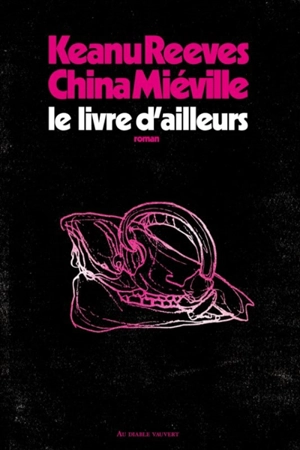 Le livre d'ailleurs - Keanu Reeves