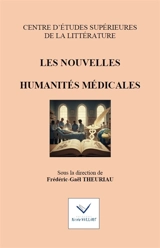 Les nouvelles humanités médicales - Centre d'études supérieures de la littérature (Tours)