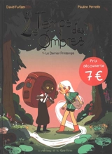 Le temps des ombres. Vol. 1. Le dernier printemps - David Furtaen